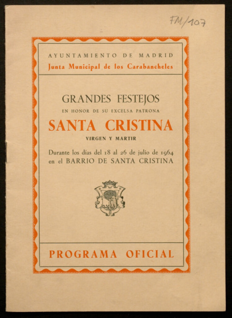 Miniatura de Grandes festejos en honor de su Excelsa patrona Santa Cristina, virgen y martir durante los días 18 al 26 de julio de 1964 en el barrio de Santa Cristina : programa oficial