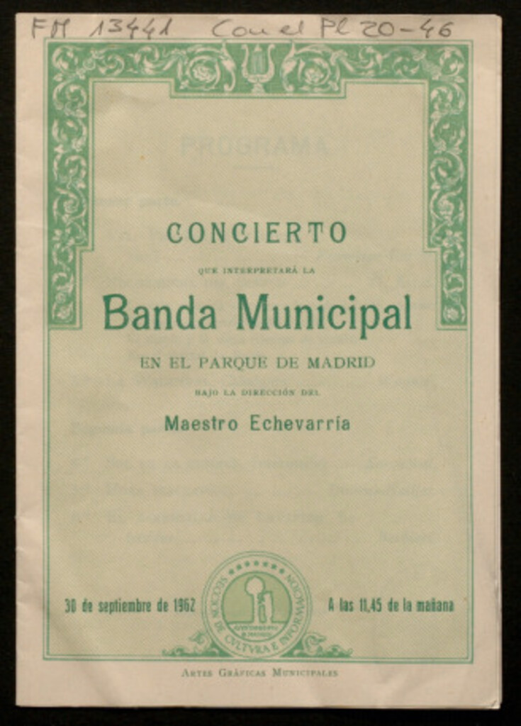 Miniatura de Concierto que interpretará la Banda Municipal en el Parque de Madrid, bajo la dirección del maestro Echevarría: programa [material gráfico]
