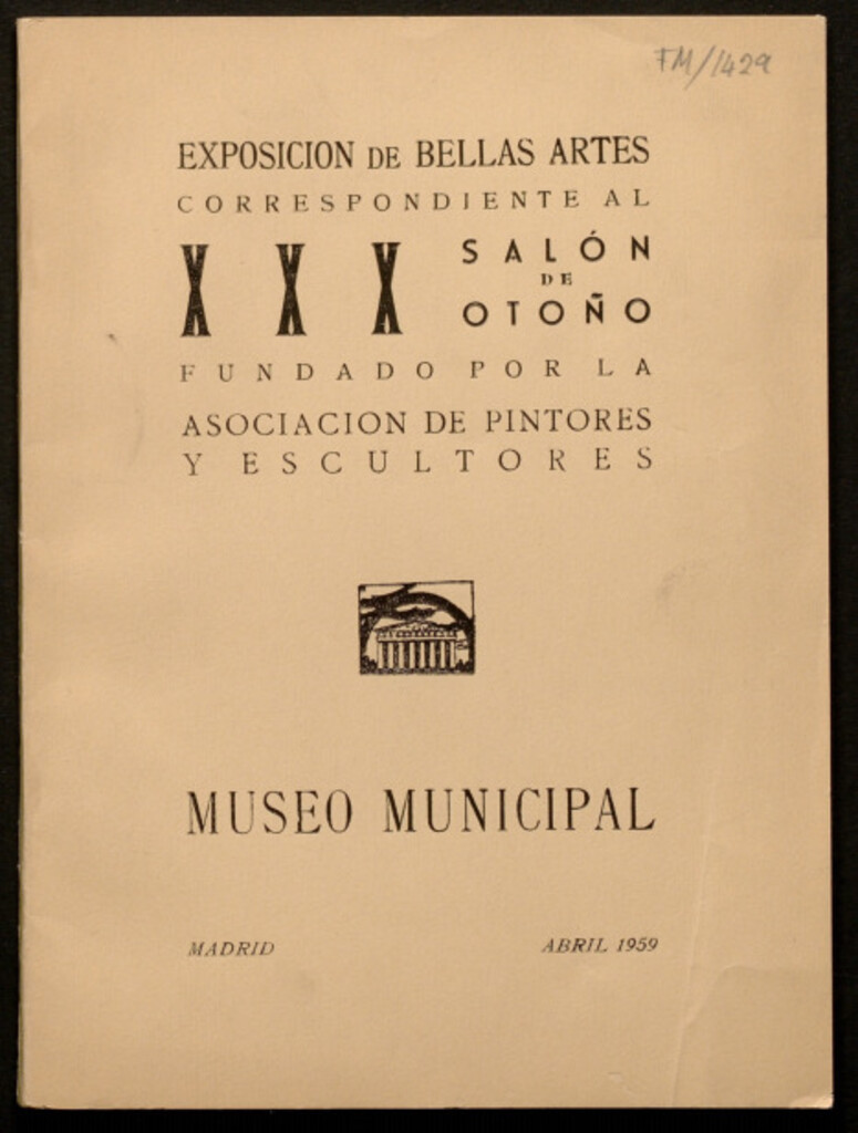 Miniatura de Exposición de Bellas Artes correspondiente al XXX Salón de Otoño fundado por la Asociación de Pintores y Escultores : Museo Municipal : abril