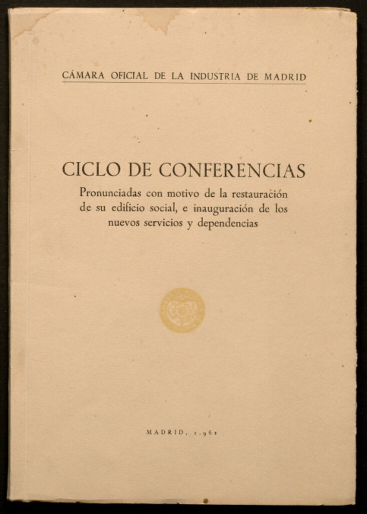 Miniatura de Ciclo de Conferencias pronunciadas con motivo de la restauracion de su edificio social e inauguración de los nuevos servicios y dependencias