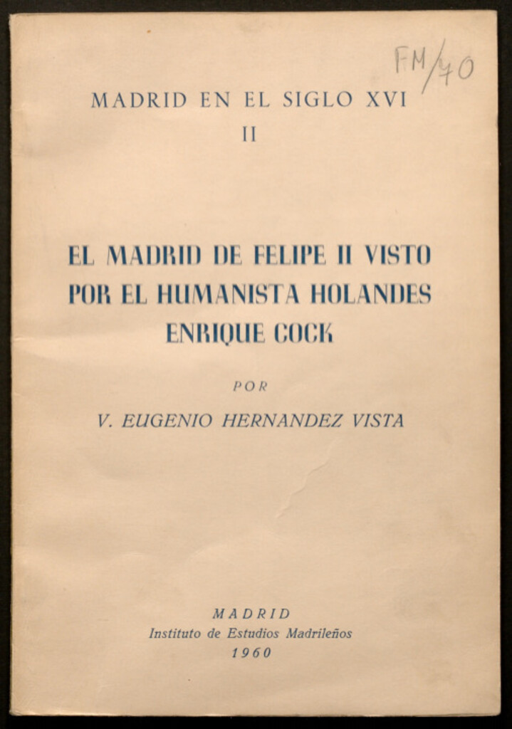 Miniatura de El Madrid de Felipe II visto por el humanista holandes Enrique Cock