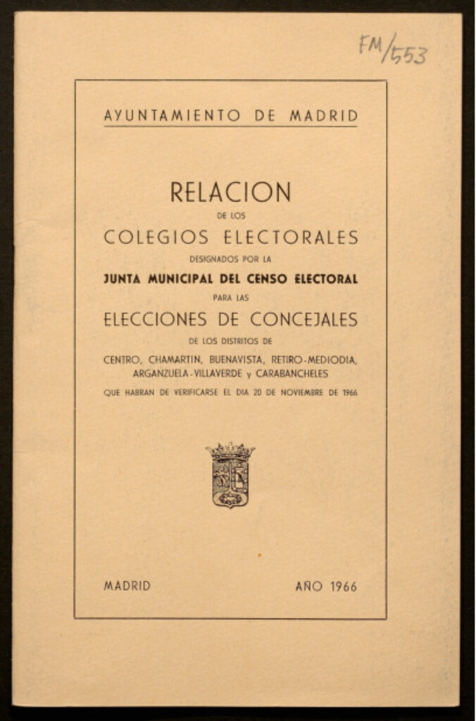 Miniatura de Relación de los colegios electorales designados por la junta municipal del censo electoral para las elecciones de concejales de los distritos de Centro, Chamartín, Buenavista, Retiro-Mediodia, Argazuela-Villaverde y Carabanchel, que habrán de verificarse