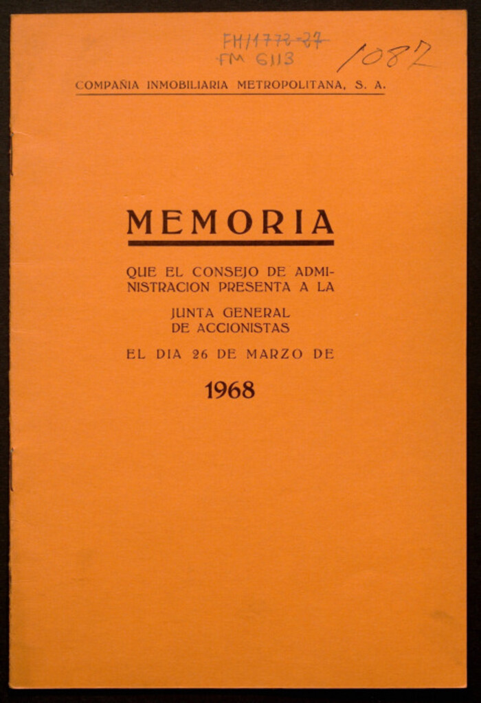 Miniatura de Memoria que el Consejo de Administración presenta a la Junta General de Accionistas del día 26 de Marzo del año 1968 / Compañía Inmobiliaria Metropolitana