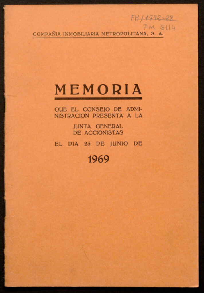 Miniatura de Memoria que el Consejo de Administración presenta a la Junta General de Accionistas del día 23 de Junio de 1969 / Compañía Inmobiliaria Metropolitana
