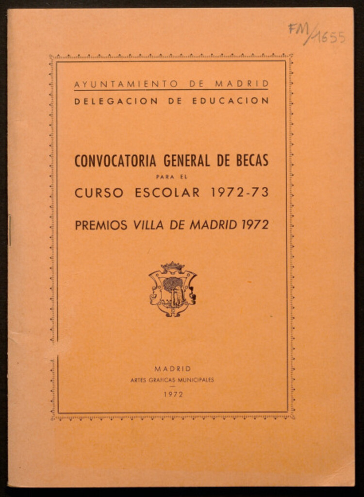 Miniatura de Convocatoria general de becas para el curso escolar 1972-73 ; Premios Villa de Madrid 1972 : [bases]