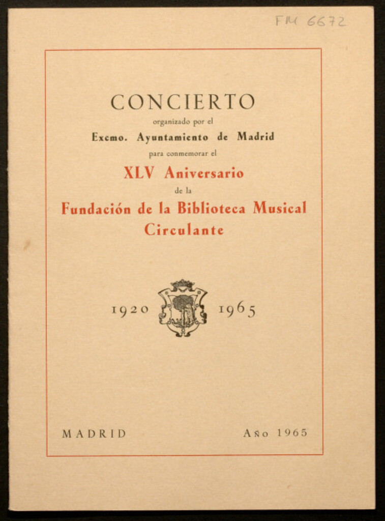 Miniatura de Concierto organizado por el Excmo. Ayuntamiento de Madrid para conmemorar el XLV Aniversario de la Fundación de la Biblioteca Musical Circulante, 1920-1965