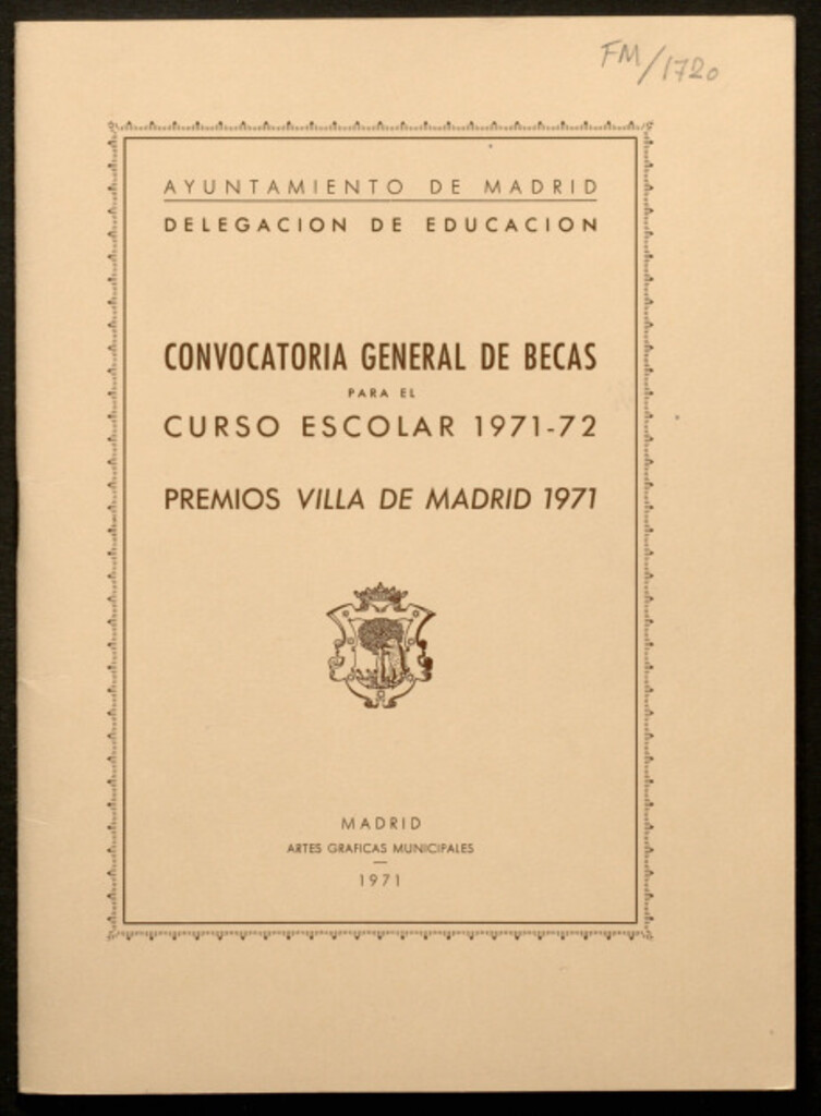 Miniatura de Convocatoria general de becas para el curso escolar 1971-72 ; Premios Villa de Madrid 1971 : [bases]