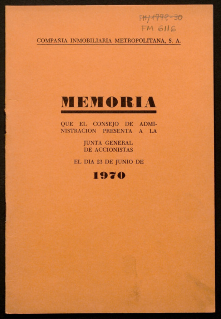 Miniatura de Memoria que el Consejo de Administración presenta a la Junta General de Accionistas del día 23 de Junio de 1970 / Compañía Inmobiliaria Metropolitana