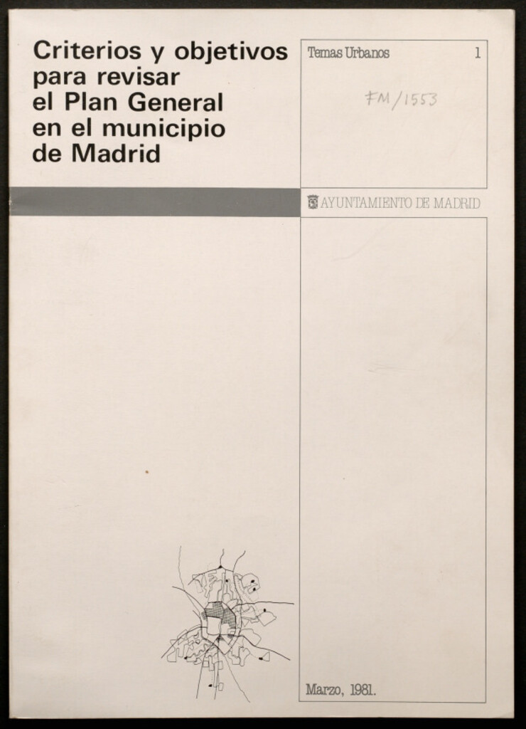 Miniatura de Criterios y objetivos para revisar el Plan general en el municipio de Madrid