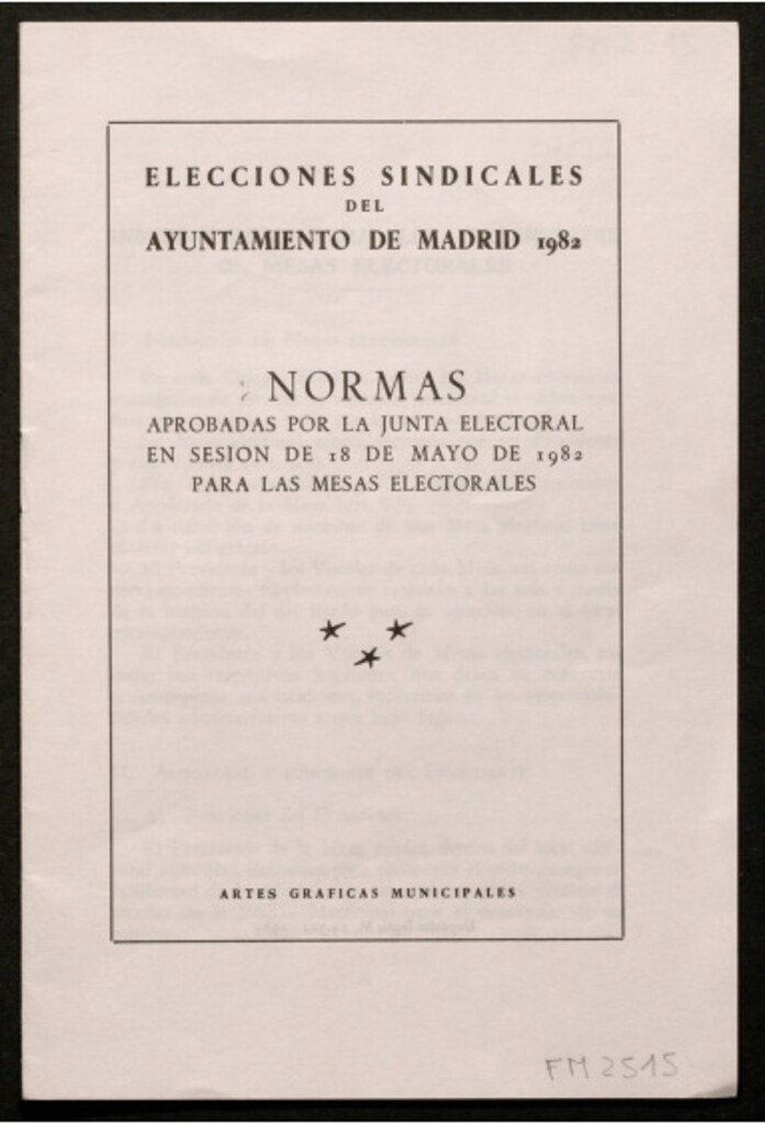 Miniatura de Elecciones sindicales del Ayuntamiento de Madrid 1982 : Normas aprobadas por la junta electoral en sesión de 18 de mayo de 1982 para las mesas electorales