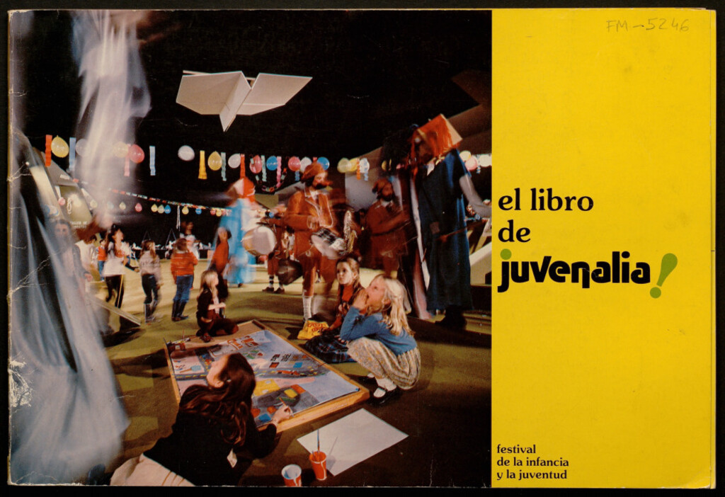 Miniatura de El libro de Juvenalia : festival de la infancia y la juventud : [memoria de 1980, 1981 y 1982]