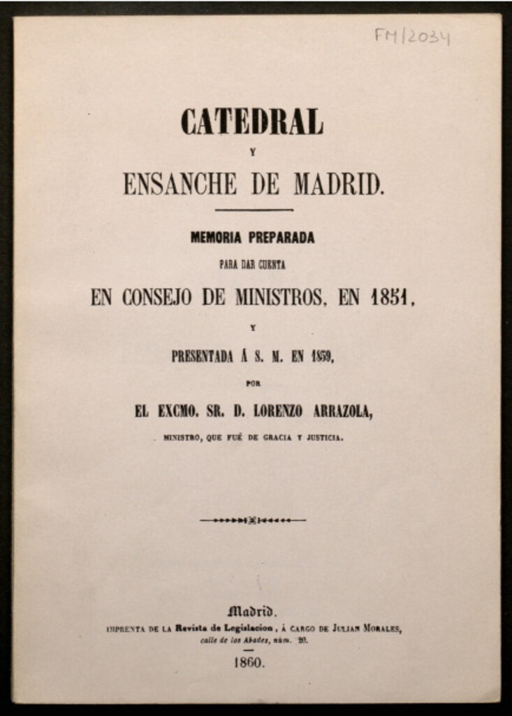 Miniatura de Catedral y ensanche de Madrid : [Memoria preparada para dar cuenta en Consejo de Ministros, en 1851...]
