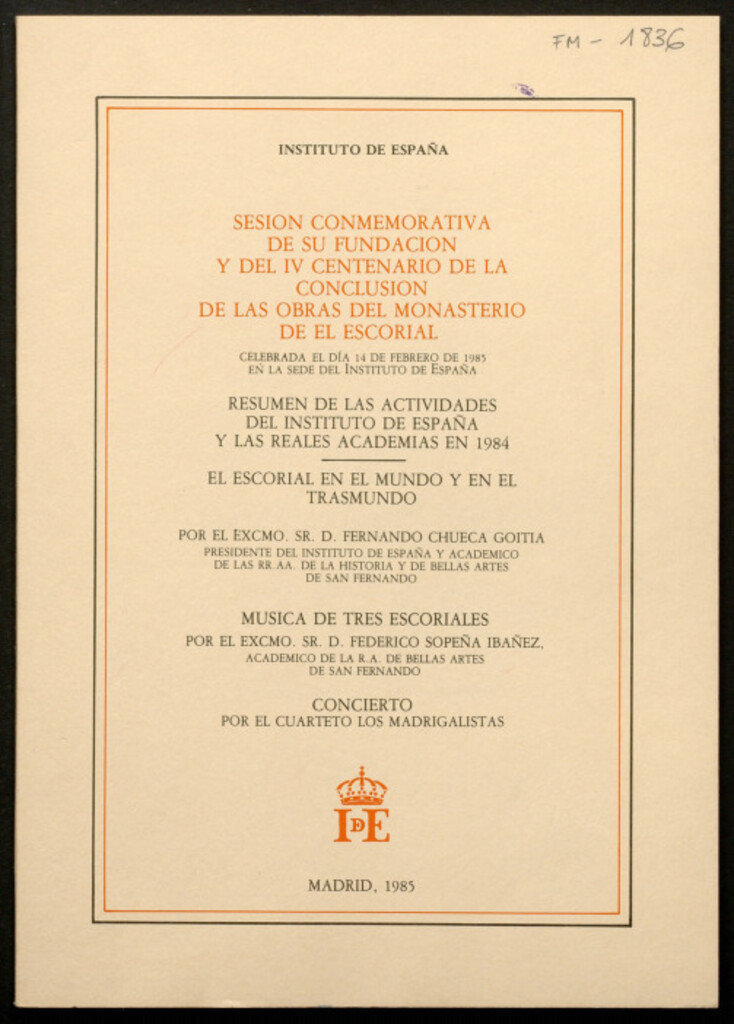 Miniatura de Sesión conmemorativa de su fundación y del IV centenario de la conclusión de las obras del Monasterio de El Escorial