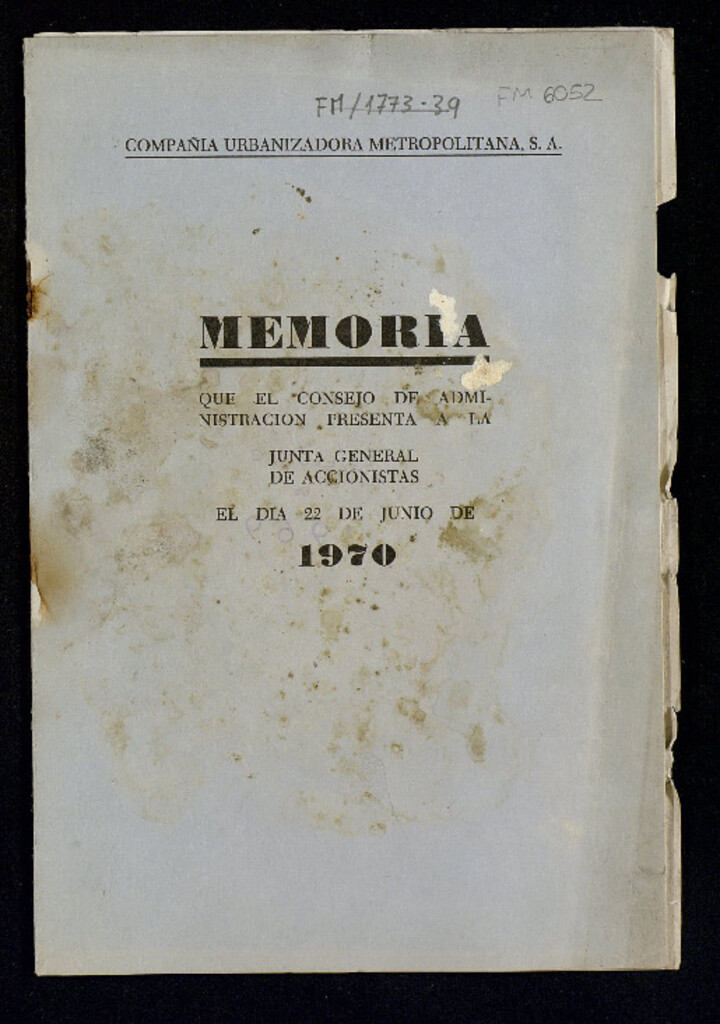 Miniatura de Memoria que el Consejo de Administración presenta a la Junta General de Accionistas del día 22 de Junio de 1970 / Compañía Urbanizadora Metropolitana