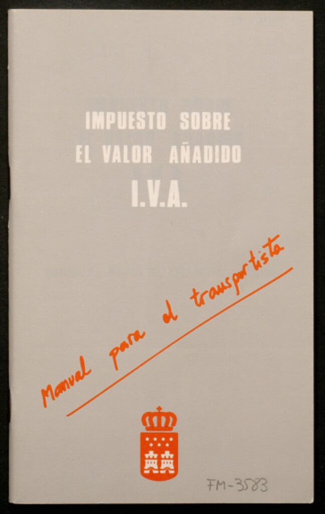 Miniatura de Impuesto sobre el valor añadido I.V.A.: manual para eltransportista