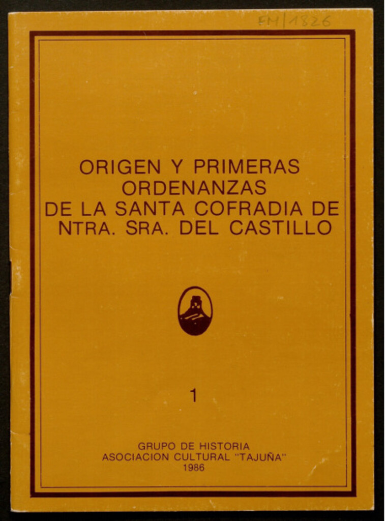 Miniatura de Origen y primeras ordenanzas de la Santa Cofradia de Ntra. Sra. del Castillo, año de 1684