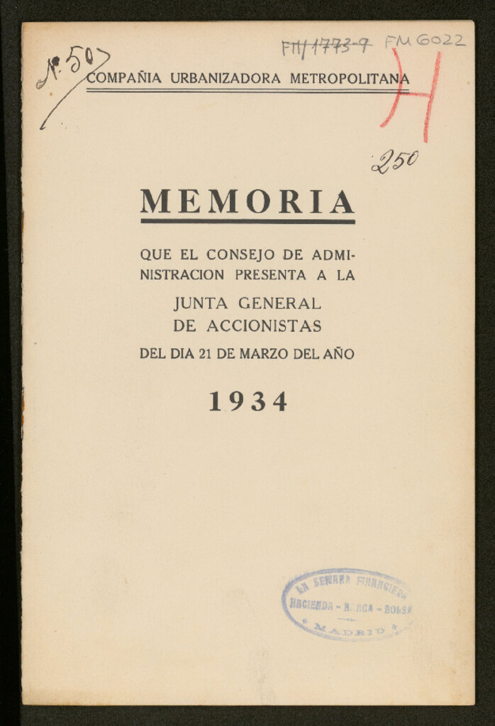 Miniatura de Memoria que el Consejo de Administración presenta a la Junta General de Accionistas del día 21 de Marzo de 1934 / Compañía Urbanizadora Metropolitana