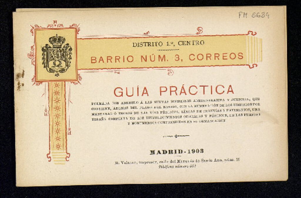 Miniatura de Guía práctica de Madrid formada con arreglo a las nuevas divisiones administrativa y judicial que contiene, además del plano del barrio ... una reseña completa de los establecimientos oficiales y públicos de las fuentes y monumentos comprendidos en su dem