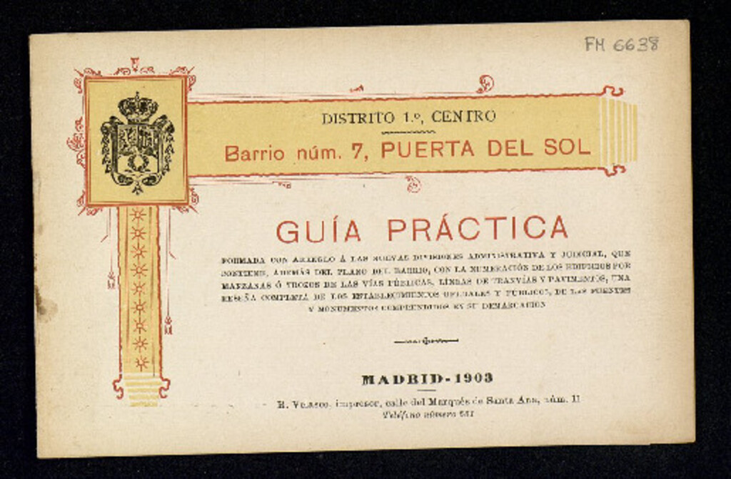 Miniatura de Guía práctica de Madrid formada con arreglo a las nuevas divisiones administrativa y judicial que contiene, además del plano del barrio ... una reseña completa de los establecimientos oficiales y públicos de las fuentes y monumentos comprendidos en su dem