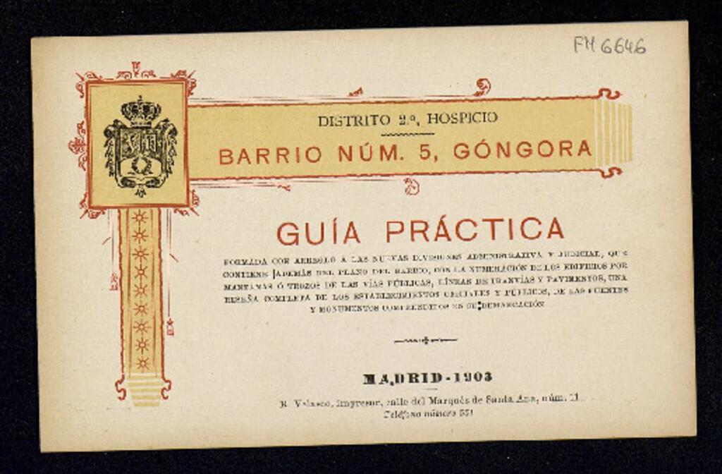 Miniatura de Guía práctica de Madrid formada con arreglo a las nuevas divisiones administrativa y judicial que contiene, además del plano del barrio ... una reseña completa de los establecimientos oficiales y públicos de las fuentes y monumentos comprendidos en su dem
