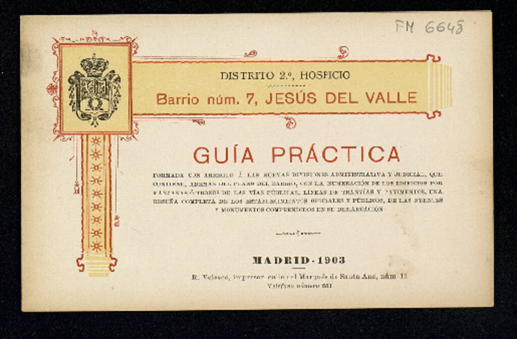 Miniatura de Guía práctica de Madrid formada con arreglo a las nuevas divisiones administrativa y judicial que contiene, además del plano del barrio ... una reseña completa de los establecimientos oficiales y públicos de las fuentes y monumentos comprendidos en su dem