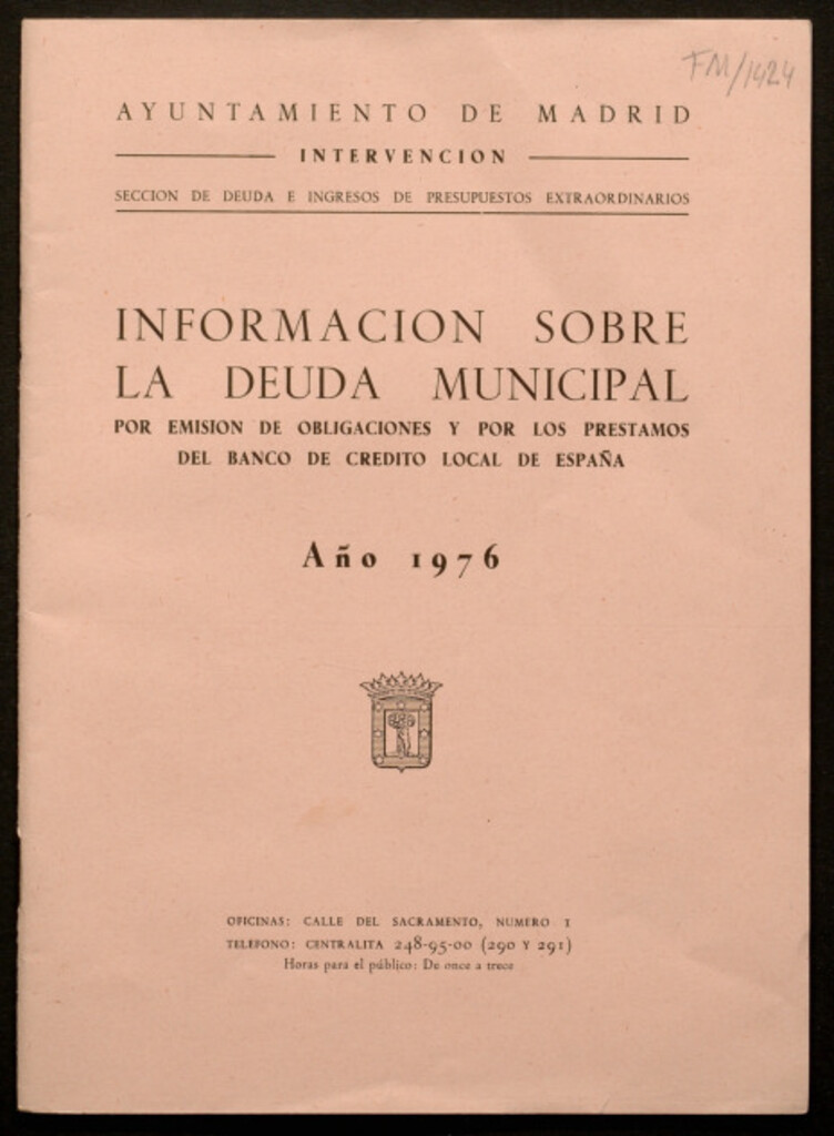 Miniatura de Información sobre la deuda municipal por emisión de obligaciones y por los préstamos del Banco de Crédito Local de España : año 1976