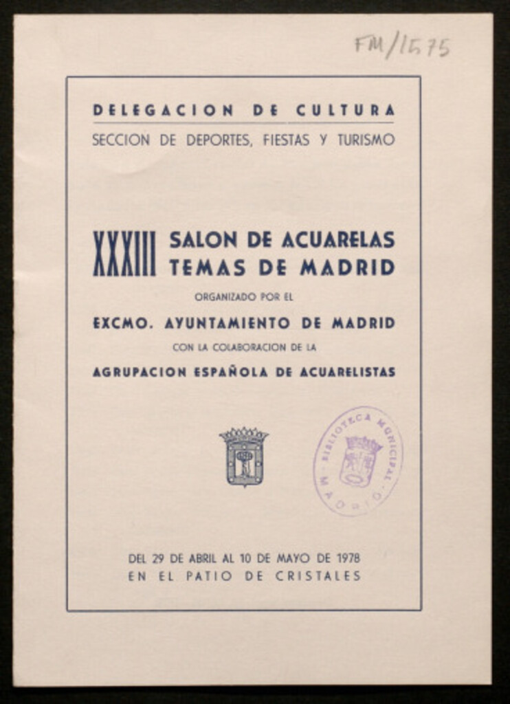 Miniatura de XXXIII Salón de Acuarelas Temas de Madrid organizado por el Ayuntamiento de Madrid con la colaboración de la Agrupación española de Acuarelistas [exposición realizada] del 29 de abril al 10 de mayo de 1978 en el Patio de Cristales [catálogo]