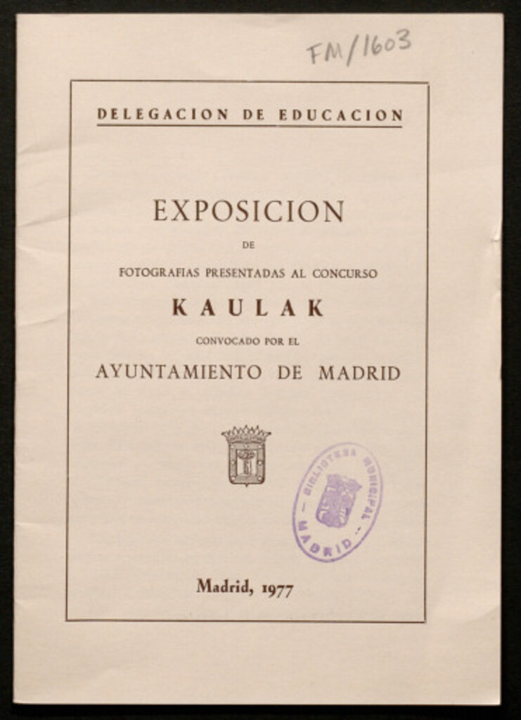 Miniatura de Exposición de fotografías presentadas al concurso Kaulak... : [catálogo]