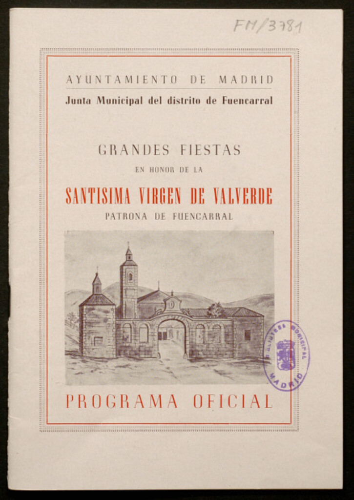 Miniatura de Grandes fiestas en honor de la Santísima Virgen de Valverde, patrona de Fuencarral : programa oficial