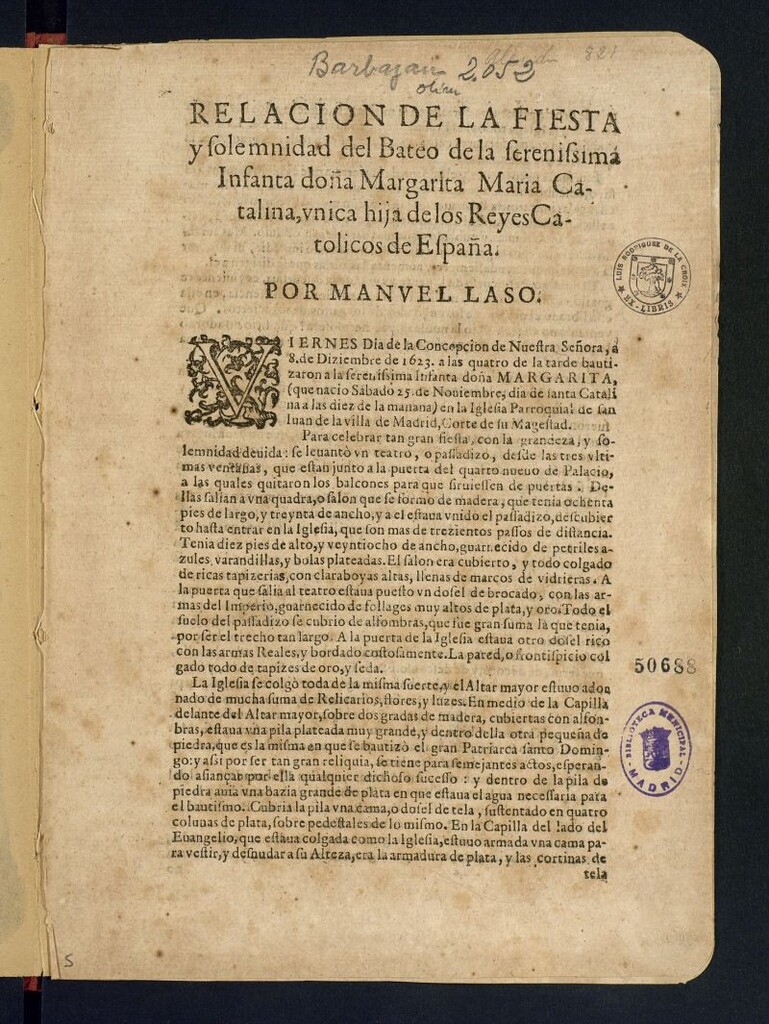 Miniatura de Relación de la fiesta y solemnidad del Bateo de la serenisima Infanta doña Margarita Maria Catalina, vnica hija de los Reyes Catolicos de España
