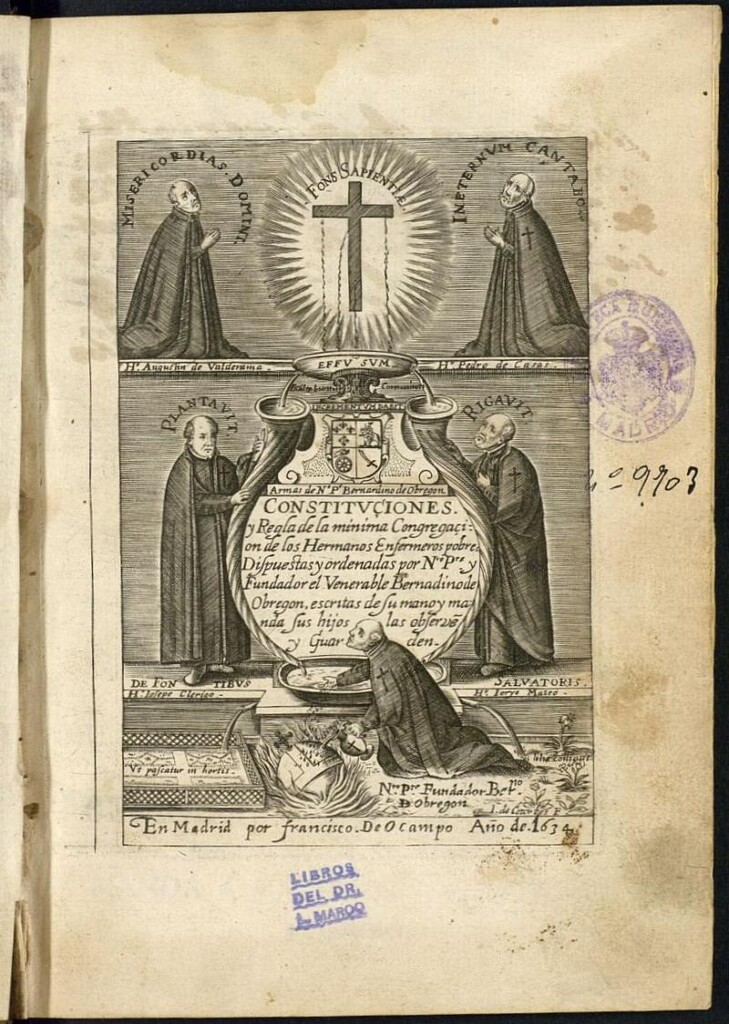 Miniatura de Constituciones y Reglas de la Minima Congregacion de los Hermanos enfermeros pobres / dispuestas y ordenadas por nuestro Padre y Fundador el Venerable Bernadino de Obregon, escritas de su mano ...