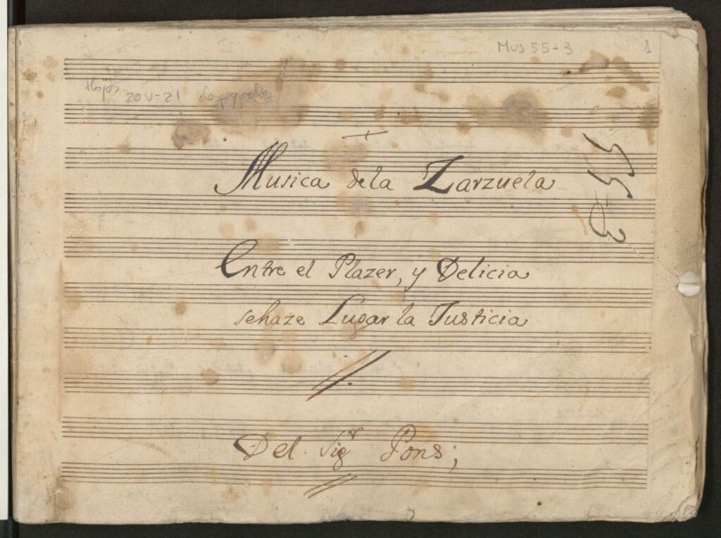 Miniatura de Musica de la Zarzuela Entre el Plazer y Delicia se haze Lugar la Justicia [sic]: [en dos actos]