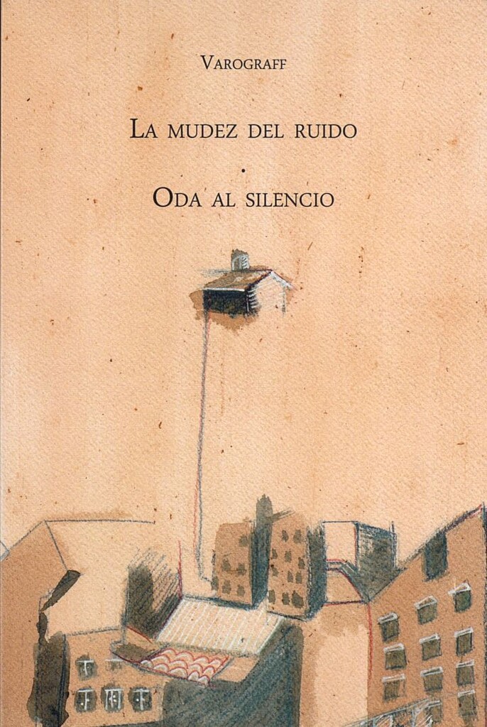 Miniatura de La mudez del ruido ; oda al silencio