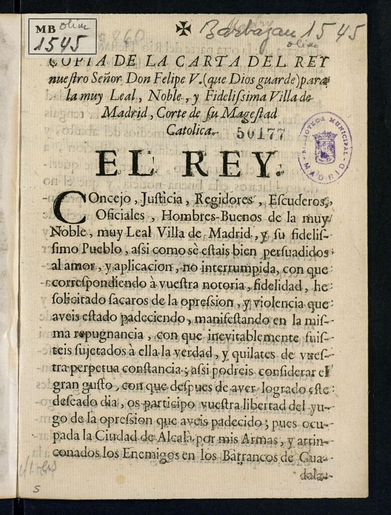 Miniatura de Copia de la carta del rey nuestro señor don Felipe V ... para la muy leal, noble, y fidelisima villa de Madrid, Corte de su Magestad Catolica