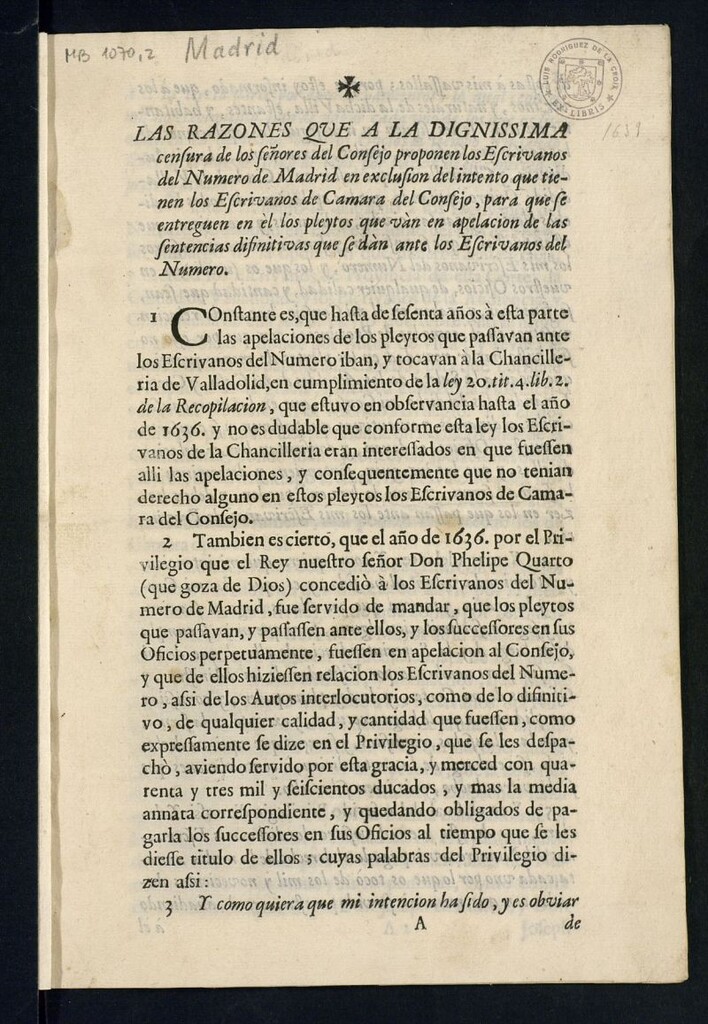 Miniatura de Las razones que a la dignissima censura de los señores del consejo proponen los escrivanos del Numero de Madrid en exclusion del intento que tienen los escrivanos de Camara del Consejo, para que se entreguen en él los pleytos que v´an en apelacion de las sentencias definitivas que se d´an ante los escrivanos del numero de Madrid...