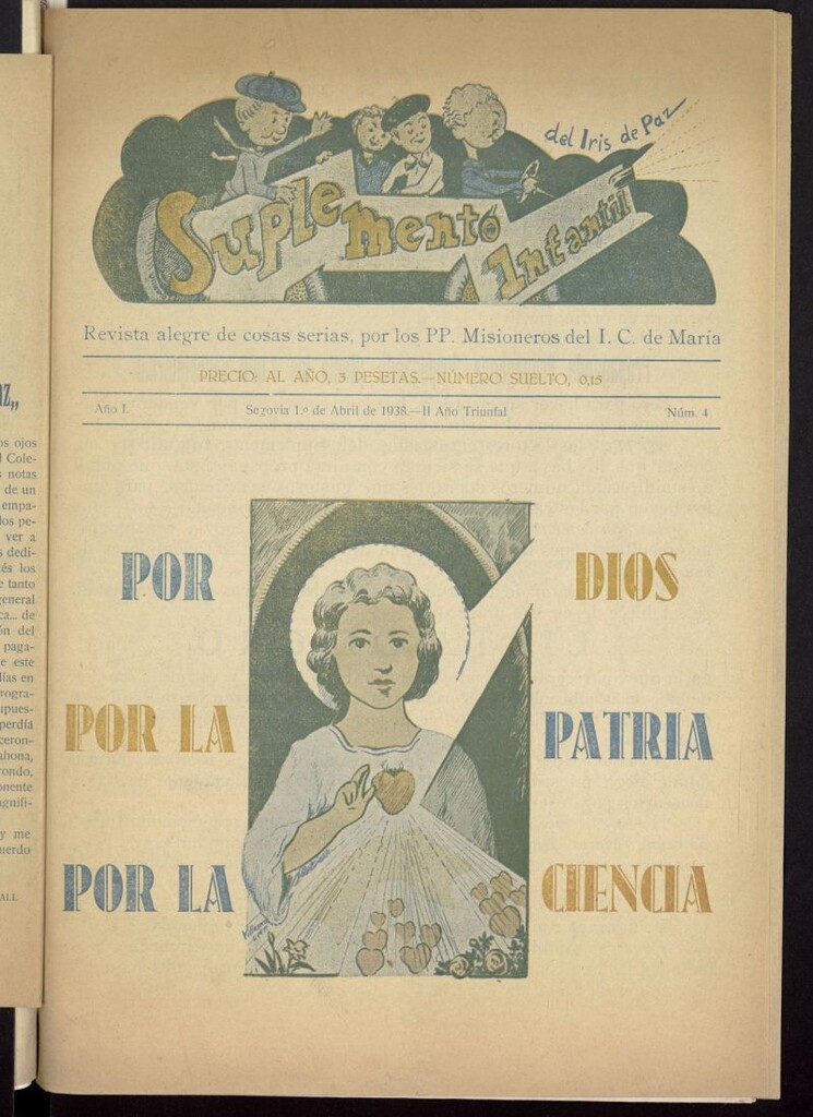 Miniatura de Iris de Paz. Suplemento Infantil : Revista alegre de las cosas serias, por los P.P. Misioneros del Inmaculado Corazón de María del 1 de abril de 1938