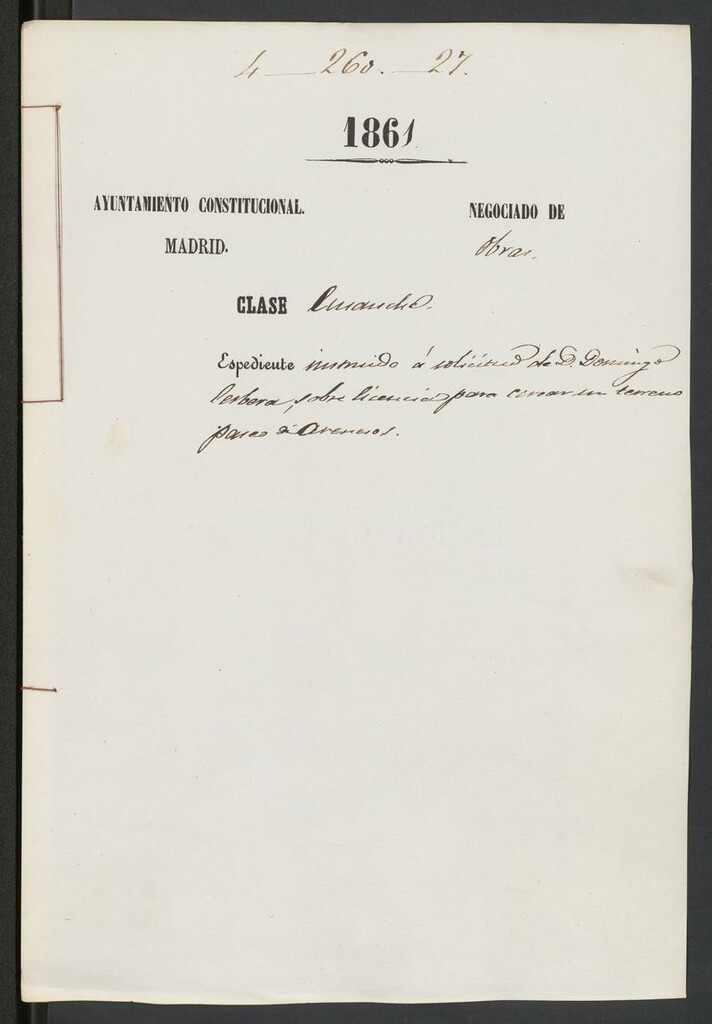 Miniatura de D. Domingo Cervera, sobre licencia para cercar un terreno Paseo de areneros.