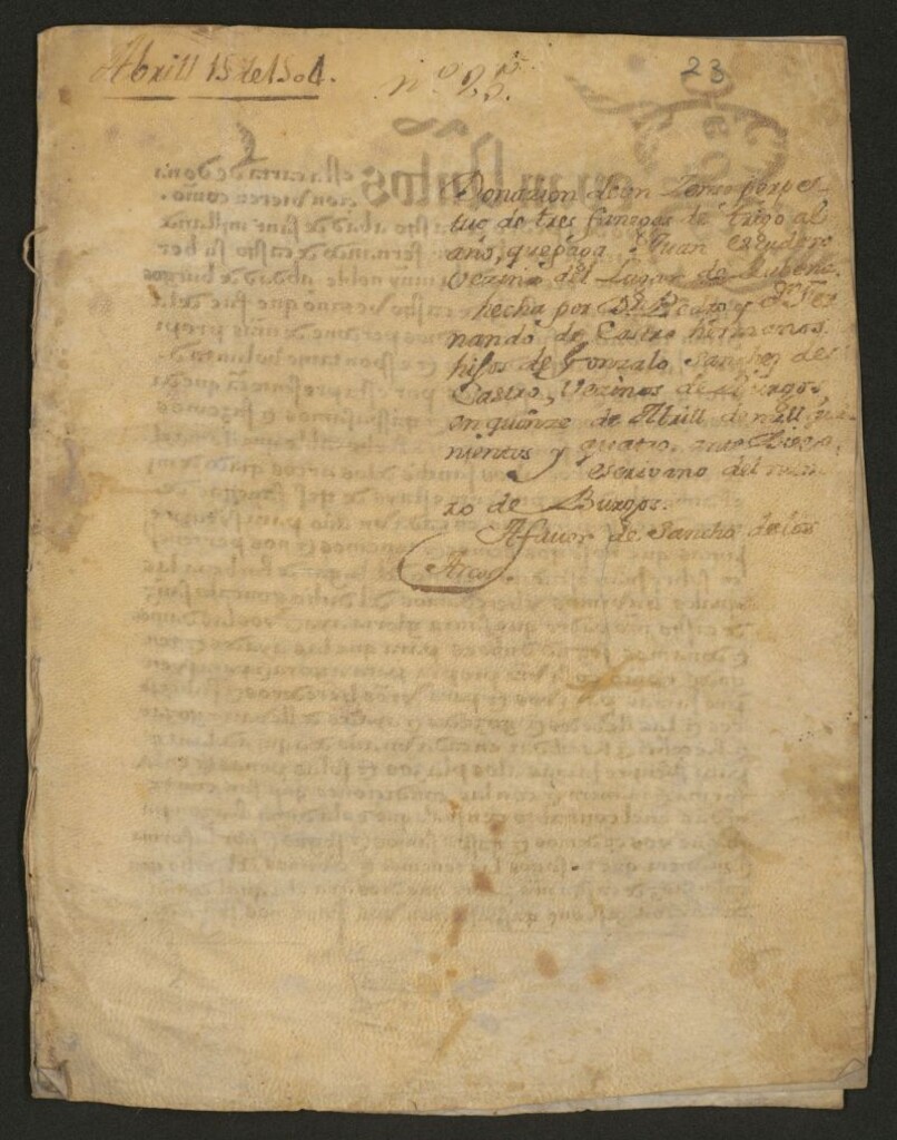 Miniatura de Donazion de un Zenso perpetuo de tres fanegas de trigo al año, que paga Juan escudero vezino del lugar de Rubena hecha por Dn. Pedro y Dn. Fernando de Castro hermanos hijos de Gonzalo Sanchez de Castro, vezinos de Burgos en quinze de Abril de mil quinientas y quatro ante Diego escrivano del sitio de Burgos, a favor de Sancho de los Arcos