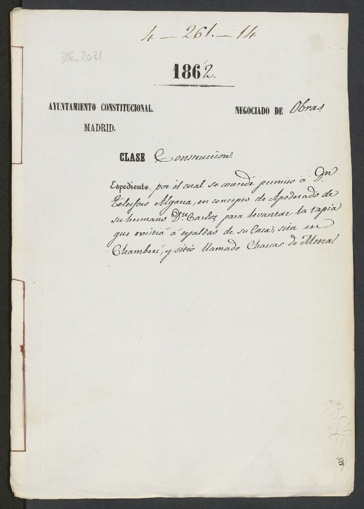 Miniatura de D. Telesforo Algarra, en concepto de Apoderado de su hermano D. Carlos, para levantar la tapia que existía a espaldas de su casa, sita en Chamberí, y sitio llamado Charca de Mena.