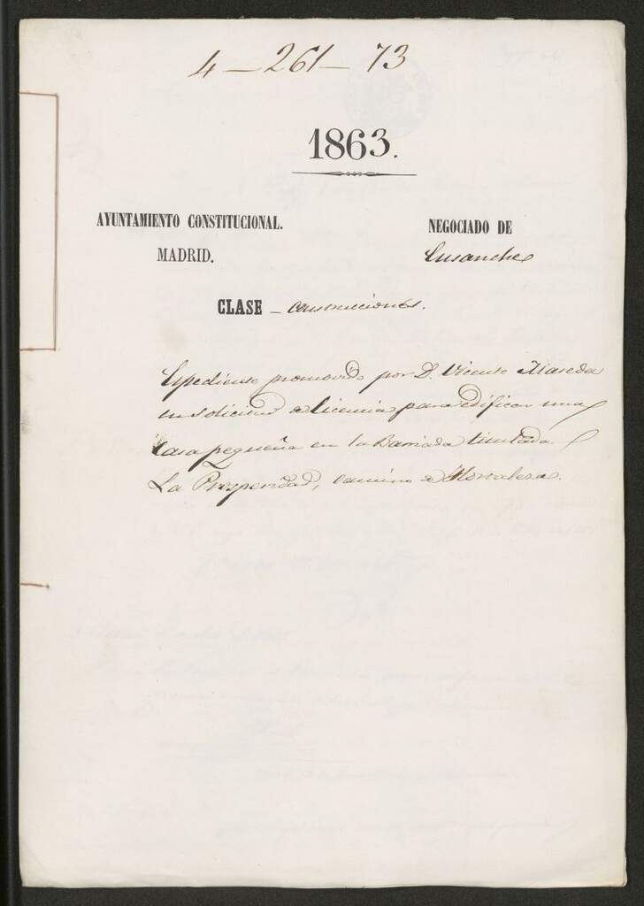 Miniatura de D. Vicente Maseda, en solicitud de licencia para edificar una casa pequeña en la Barriada titulada La Prosperidad, camino de Hortaleza.