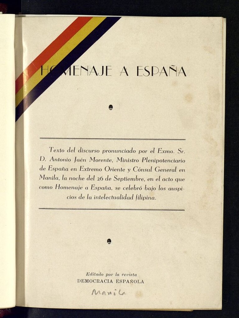 Miniatura de Homenaje a España : texto del discurso pronunciado por Antonio Jaén Morente, Ministro Plenipotenciario de España en Extremo Oriente y cónsul General en Manila...