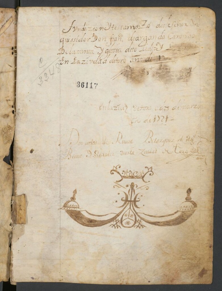 Miniatura de Fundacion y testamento de el Señor Ynquissidor Don Fra[ncis]co de Arganda canonigo de la santa yglesia de Toledo y [ilegible] en la ziudad de Toro año de 17..