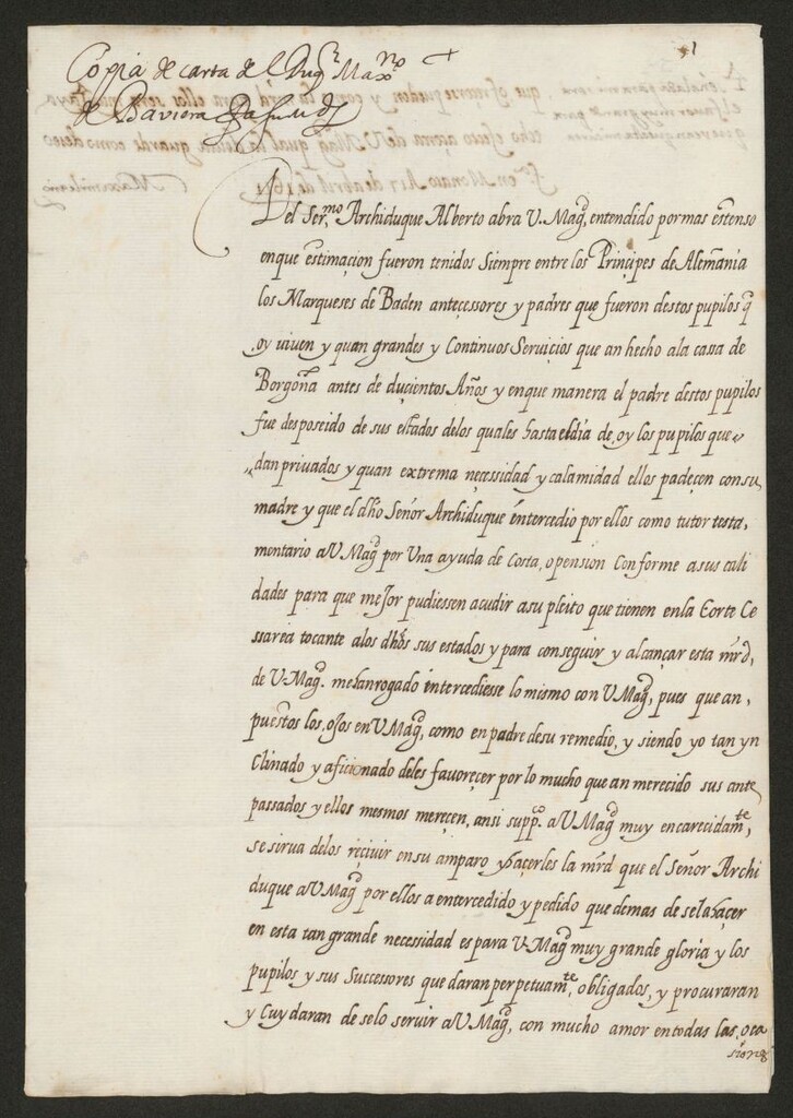 Miniatura de Copia simple de la carta del duque Maximiliano de Baviera a Felipe III, uniéndose al ruego del Príncipe Alberto, gobernador de los Países Bajos, solicitando una ayuda de costa o pensión para los marqueses de Baden, despojados de sus estados