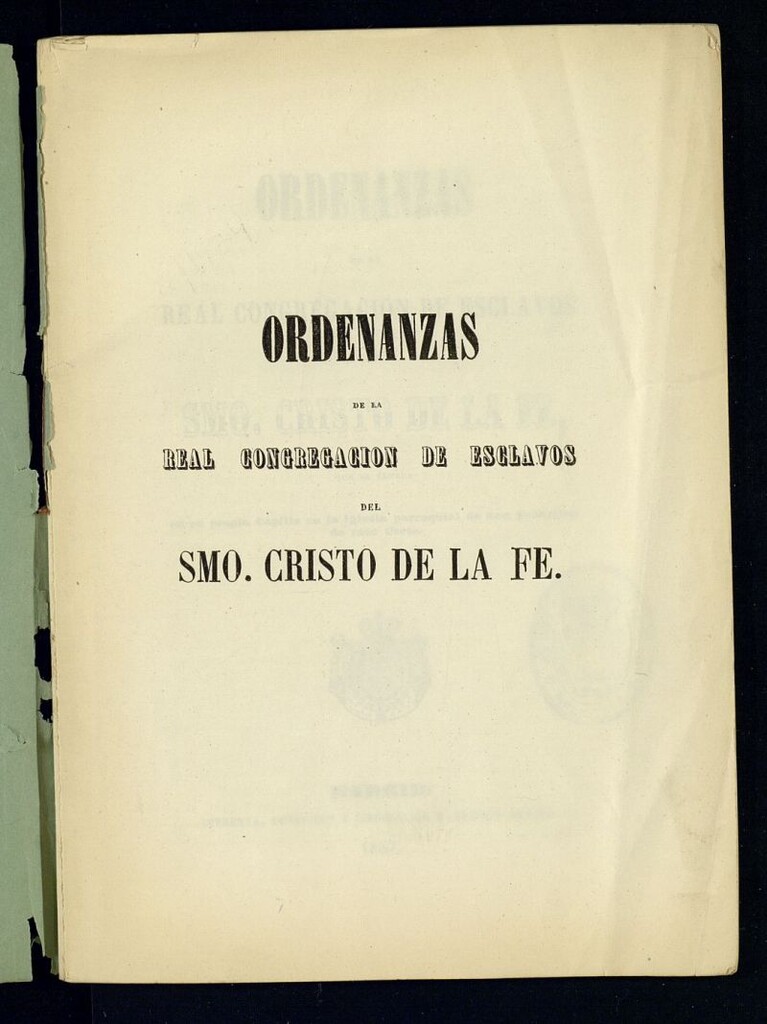 Miniatura de Ordenanzas de la Real Congregación de esclavos del Santísimo Cristo de la Fe que se venera en la iglesia parroquial de San Sebastian