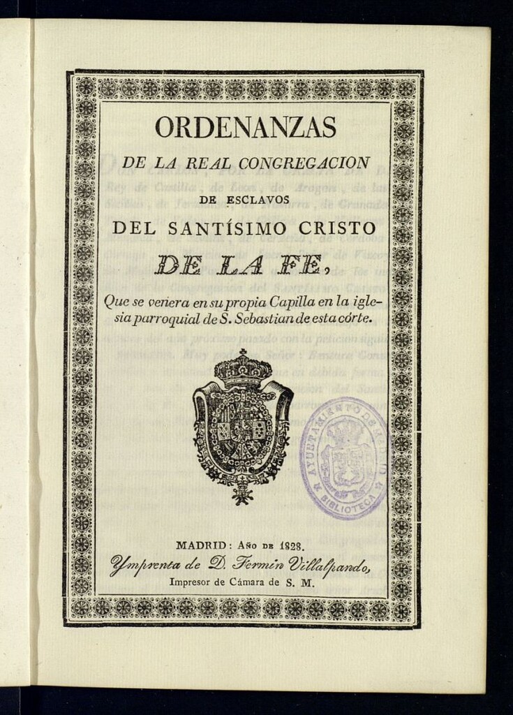Miniatura de Ordenanzas de la Real Congregación de esclavos del santísimo Cristo de la Fe que se venera en su propia capilla en la iglesia parroquial de San Sebastian de esta Corte