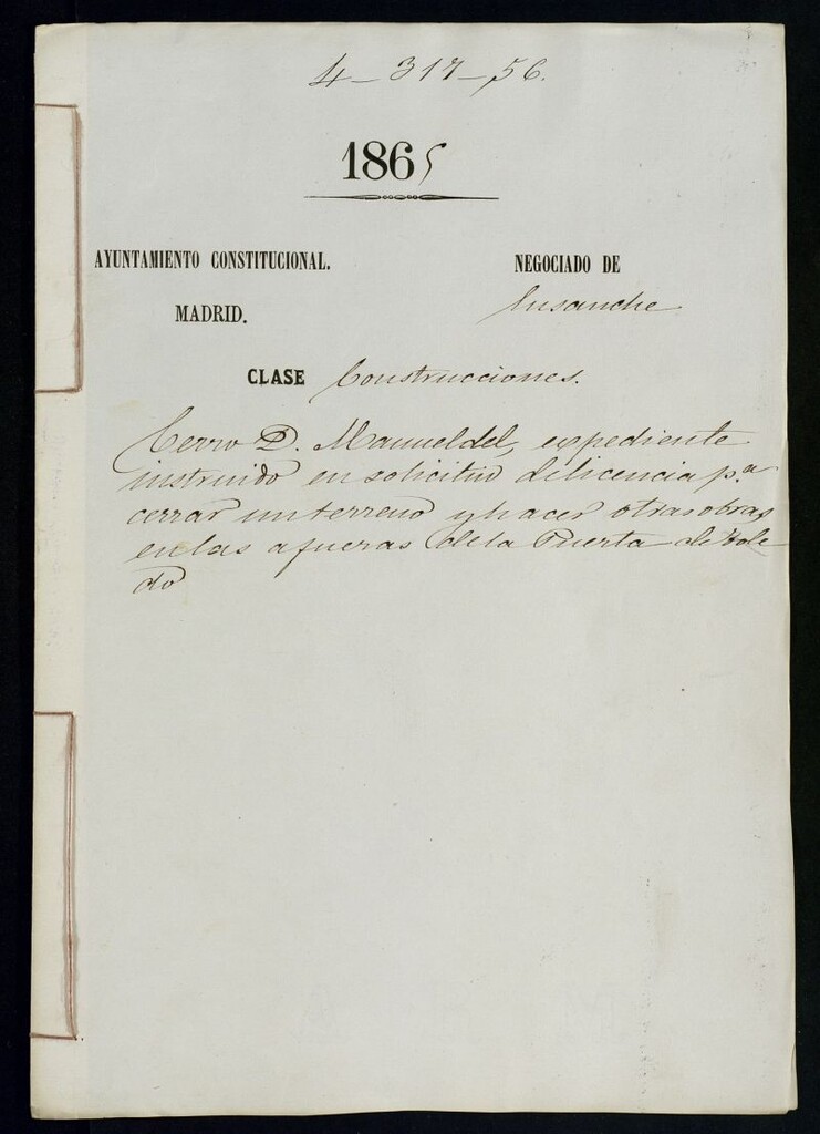Miniatura de D. Manuel del Cerro, expediente instruido en solicitud de licencia para cerrar un terreno y hacer otras obras en las afueras de la Puerta de Toledo.