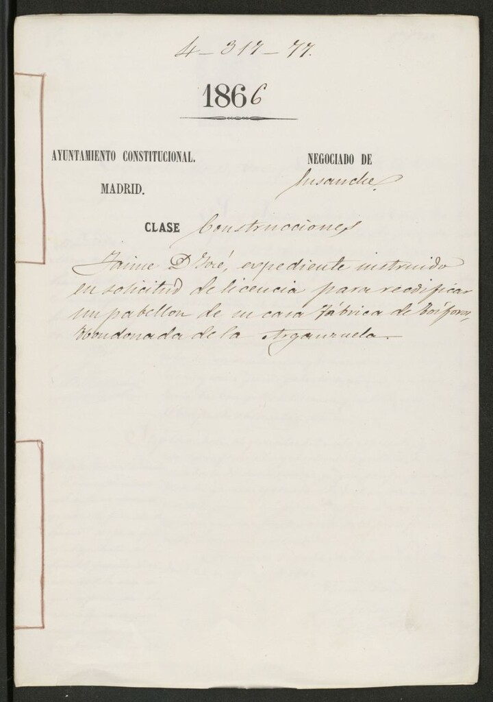 Miniatura de D. José Jaime, Expediente instruido en solicitud de licencia para reedificar un pabellón de su casa fábrica de Fósforos, Hondonada de la Arganzuela.