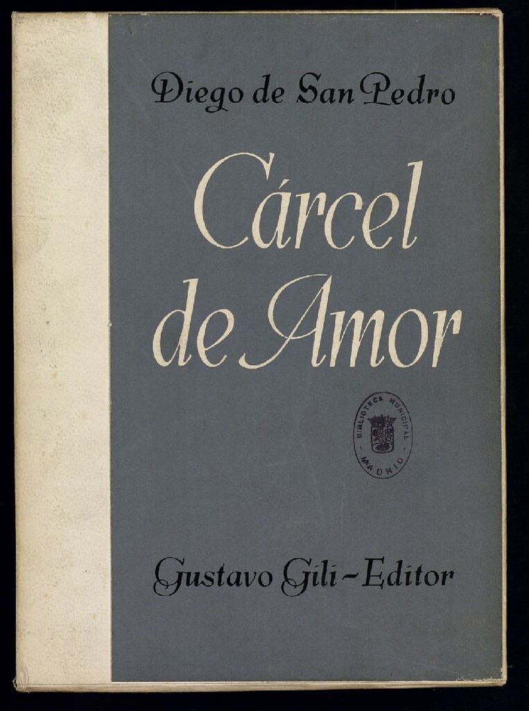 Miniatura de Cárcel de amor por el Bachiller Diego de San Pedro...