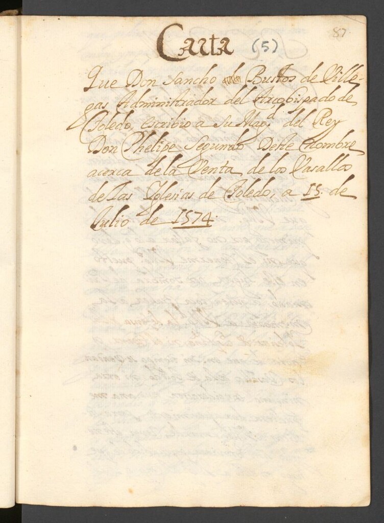 Miniatura de Carta que Don Sancho Bustos de Villegas, administrador del Arçobispado de Toledo, escribio a su Mag. del Rey Don Phelipe Segundo deste nombre, acerca de la venta de los vasallos de las Iglesias de Toledo, a 15 de Julio de 1574