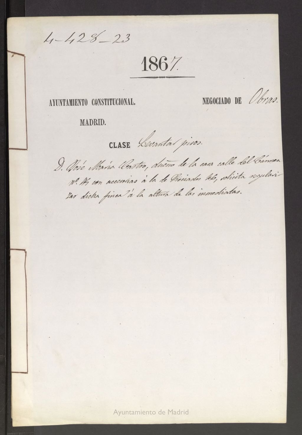 Miniatura de D. José María Castro, dueño de la casa calle del Carmen nº 45, con accesorias a la de Preciados 46, solicita regularizar dicha finca a la altura de las inmediatas.